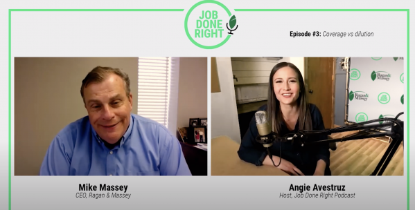 Job Done Right Episode 3: Coverage Vs. Dilution
